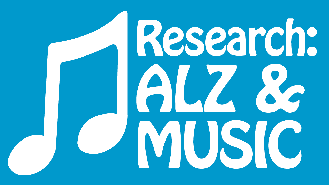 Research About Alzheimer's and Music